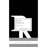 Cole Porter: Selected Lyrics (American Poets Project) book cover