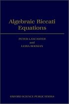 Algebraic Riccati Equations (Oxford Mathematical Monographs)
