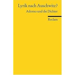 Lyrik nach Auschwitz?: Adorno und die Dichter