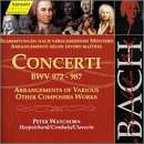 Bach: Concerti, BWV 972-987 - arrangements of other composers (Edition Bachakademie Vol 111) /Watcho
