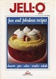 Jello Fun and Fabulous Recipes