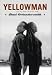 Books : Yellowman and My Red Hand, My Black Hand. (Yellowman)