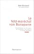 Le feld-mar�chal von Bonaparte