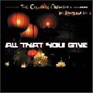 All That You Give