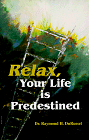 Search : Relax, Your Life Is Predestined