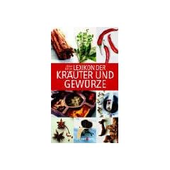 Lexikon der Kr�uter und Gew�rze