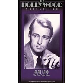 Alan Ladd: True Quiet Man
