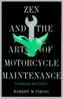 Zen and the Art of Motorcycle Maintenance