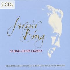 Forever Bing / Bing Crosby
