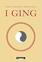 I Ging - Das kosmische Orakel