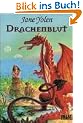 Drachenblut: Band 1 der Drachen-Trilogie. Fantasy-Roman (Gulliver)