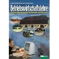 Betriebswirtschaftslehre: Modernes Management f�r Pferdebetriebe und Reitvereine