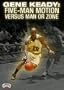 Gene Keady: Five-Man Motion Versus Man or Zone