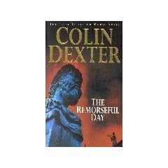 The Remorseful Day (Inspector Morse Mysteries)