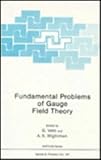 Fundamental problems of gauge field theory