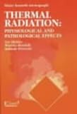 Review Inst of Chemical Engineers UK  / Thermal Radiation 2: The Physiological And Pathological Effects (Major Hazard Monograph) - IChemE (Major Hazard Monograph)