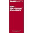 Zagat Survey: New York City Restaurants 2004