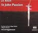 Bach - St John Passion