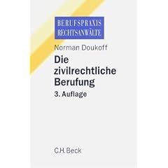 Die zivilrechtliche Berufung: Ein Leitfaden f�r Rechtsanw�lte