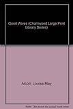 Good wives : Little women, part II