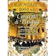 Jubilaeum Collection 2000 A.D.: Concerto di Pasqua - Easter Sunday Concert