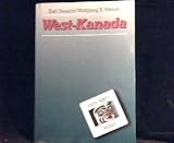 West-Kanada - Karl Teuschl, Wolfgang R Weber