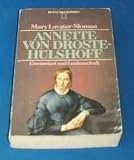 Produkt-Bild: Annette von Droste- H&uuml;lshoff. Einsamkeit und Leidenschaft.