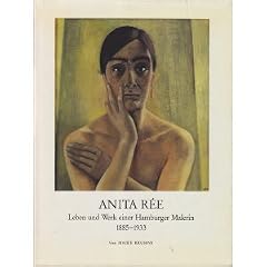 Anita R�e. Leben und Werk einer Hamburger Malerin 1885-1933