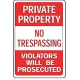 No Tresspassing Private Property Sign, 12 x 18