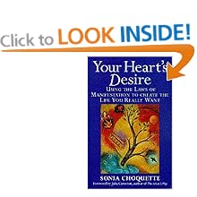 Your Heart's Desire: Using the Laws of Manifestation to Create the Life You Want