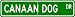 Canaan Dog STREET SIGN ~ High Quality Aluminum ~ Dog Lover
