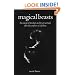 Magical Beasts: The Concept of Familiars and Power Animals Their Uses and How to Call Them