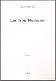 Les Trois M�decins