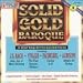 Solid Gold Baroque