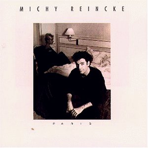 Michy Reincke - Paris [Different Package] - Zortam Music