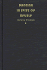 Dancing In Spite Of Myself : Essays On Popular Culture