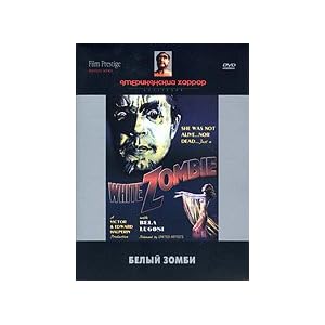 WHITE ZOMBIE (PAL DVD) 1932, Victor Halperin, Bela Lugosi