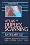 Atlas of Duplex Scanning: Extremities