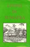 Living In Sumatra