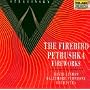 Igor Stravinsky: The Firebird/Petrushka/Fireworks
