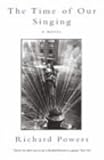 The Time of Our Singing: A Novel