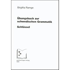 Schl�ssel zum �bungsbuch zur schwedischen Grammatik