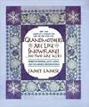 Grandmothers Are Like Snowflakes...No Two Are Alike: Words of Wisdom, Gentle Advice, & Hilarious Observations