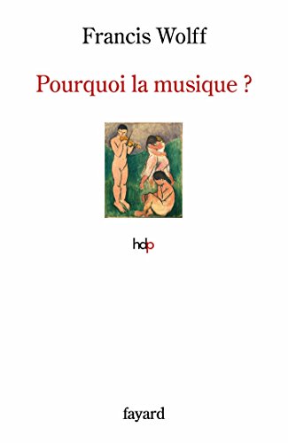 Pourquoi la musique ? (Essais) Pourquoi la musique ? (Essais)