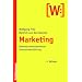 Marketing. Elemente marktorientierter Unternehmensführung