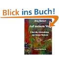 Auf meinem Weg: Experimentell �ber die Abstraktion zur freien Malerei