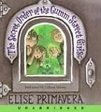 The Secret Order of the Gumm Street Girls CD