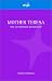 Mother Theresa
