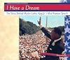 I Have a Dream: The Story Behind Martin Luther King Jr.'s Most Famous Speech (America in Words and Song)
