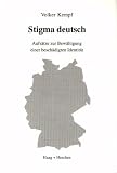 Produkt-Bild: Stigma deutsch. Aufs&auml;tze zur Bew&auml;ltigung einer besch&auml;digten Identit&auml;t
